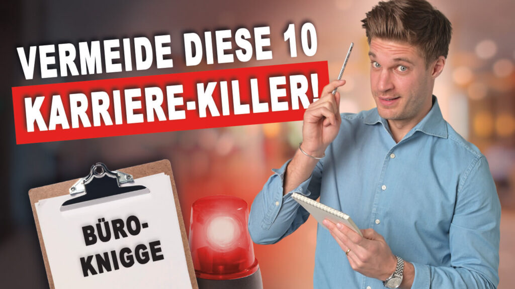 Vermeide diese 10 Karriere-Killer: Büro-Knigge